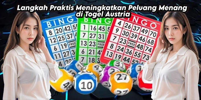 Langkah-Praktis-Meningkatkan-Peluang-Menang-di-Togel-Austria
