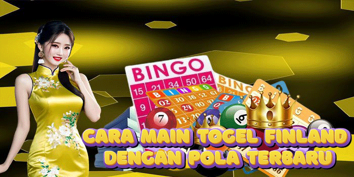 Cara Main Togel Finland Dengan Pola Terbaru